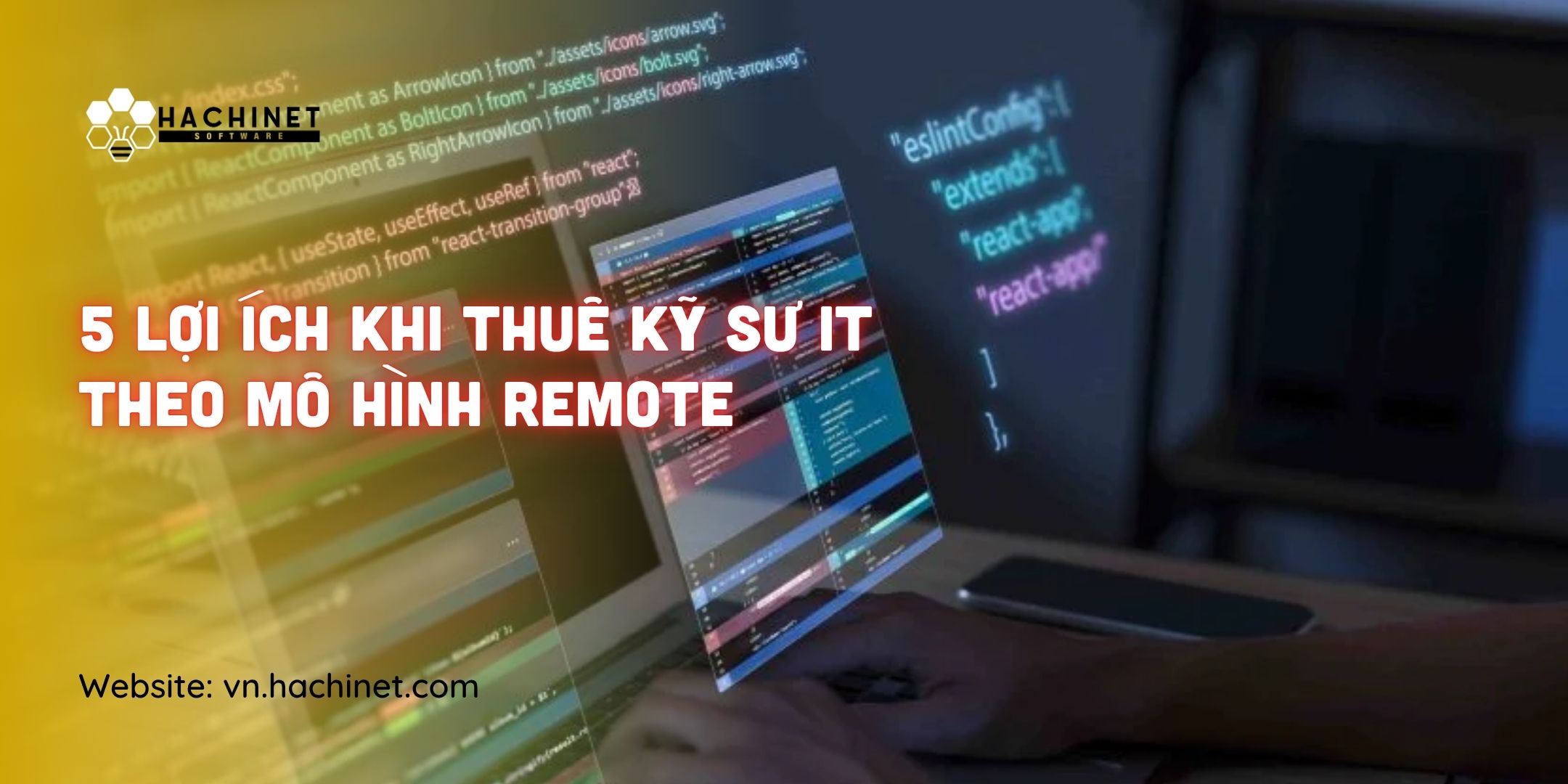 5 lợi ích khi thuê kỹ sư IT theo mô hình remote